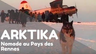 Arktika Expédition Pôle Nord  Ep 2  Nomade au Pays des Rennes [upl. by Salvadore126]