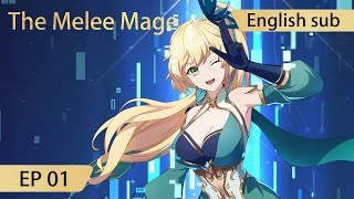 Eng Sub The Melee Mage EP01 [upl. by Zumstein]