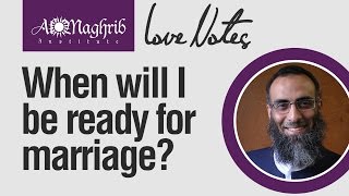 When Will I Be Ready for Marriage  Yaser Birjas  Love Notes [upl. by Iddo]