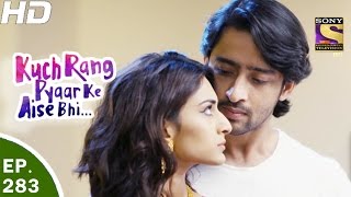 Kuch Rang Pyar Ke Aise Bhi  कुछ रंग प्यार के ऐसे भी  Ep 283  30th Mar 2017 [upl. by Annatnas607]