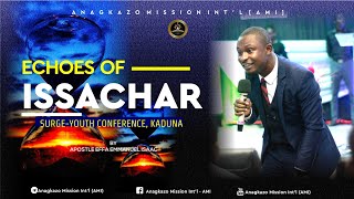 Echoes of Issachar  The Surge Conference in Kaduna with Apostle Effa Emmanuel Isaac [upl. by Annoyk321]