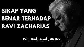 Sikap yang benar terhadap Ravi Zacharias [upl. by Auburn]