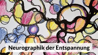 Neurographik der Entspannung [upl. by Nagear]