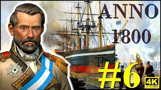 ANNO 1800 EP6 FR 4K Expension économique et équilibre budgétaire [upl. by Yatnahc116]