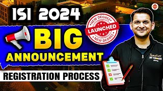 ISI 2024  BIG ANNOUNCEMENT  New Bachelors Degree Launched  Registration Process  Abhay Sir [upl. by Rowe138]