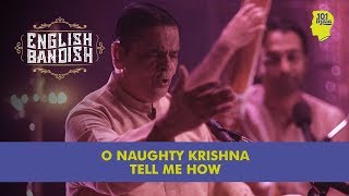 Oh Naughty Krishna  Karaoke Music Video  English Bandish  Unique Stories from India [upl. by Zetrauq]