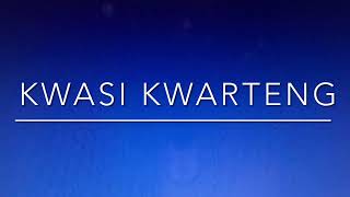 How to pronounce KWASI KWARTENG [upl. by Scarrow937]