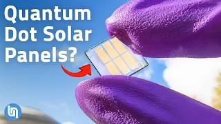 How Quantum Dots Solar Panels Could Change Everything [upl. by Stearns258]