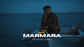 Velet  Marmara Official Video [upl. by Eelyah]