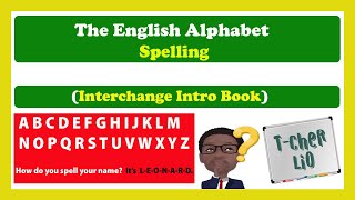 The English Alphabet amp Spelling Basic English [upl. by Flann146]