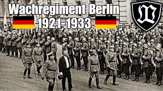 Wachregiment Berlin  die Garde der Weimarer Republik 19211933 Wachbataillon Militärgeschichte [upl. by Snook]