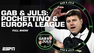 Gab amp Juls FULL SHOW Mauricio Pochettino to Man United Europa League final amp more  ESPN FC [upl. by Caine]