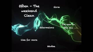 often  the weekend clean sped up [upl. by Fornof]