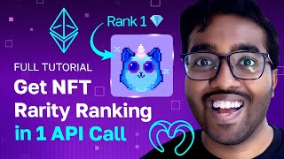 Get NFT Rarity Ranking in 1 API call  Full Tutorial [upl. by Ilecara]