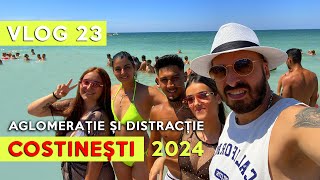 COSTINEȘTI 2024  Aglomerație prețuri exorbitante dar multa distracție ce a urmat vedeți in vlog [upl. by Sedruol168]