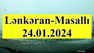 Qar yağışı altında LənkərandanMasallıya 24 yanvar 2024cü ilCənnət Talış [upl. by Lindbom]