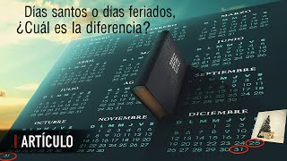 Días Santos o Feriados ¿Cuál es la Diferencia [upl. by Harness486]