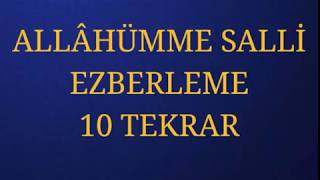 ALLÂHÜMME SALLİ DUASI EZBERLEME 10 TEKRAR [upl. by Adnovay]