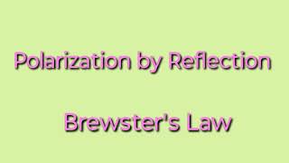 Polarization by Reflection Method and Brewsters Law [upl. by Lacombe]