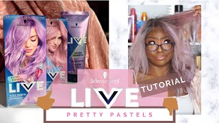 Schwarzkopf Live Pretty Pastels Hair Colour Tutorial [upl. by Elleoj]