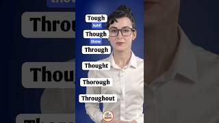 Tough Through amp   Pronunciation Tips [upl. by Malita488]