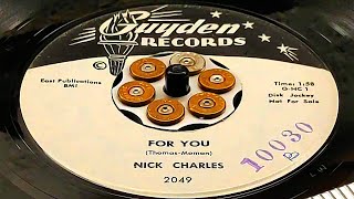 Nick Charles  For You 1961 [upl. by Nahtaneoj]