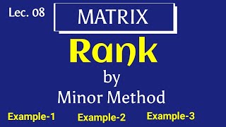 Rank of a matrix by minor method  Discrete mathematics [upl. by Nwhas]