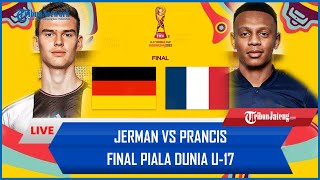 🔴 LIVE SCORE Jerman Vs Prancis Final Piala Dunia U17 [upl. by Norramic]