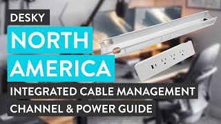 Desky North America Integrated Cable Management Channel amp Power Guide [upl. by Ednihek]