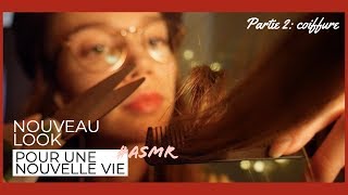 Nouveau Look pour une Nouvelle Vie ASMR 💁‍♀️ Partie 2 Coiffure✂️ Roleplay [upl. by Eintrok595]