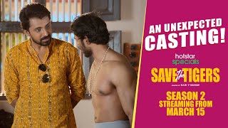 An Unexpected Casting  Save The Tigers 2  Streaming from 15th March  DisneyPlusHotstarTelugu [upl. by Annatsirhc]