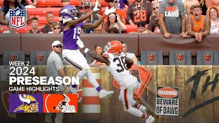 Minnesota Vikings vs Cleveland Browns  2024 Preseason Week 2 Game Highlights [upl. by Aiasi14]