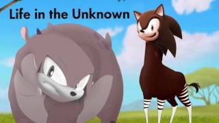 The Lion Guard X Sonic Adventure  Life in the Unknown from ME [upl. by Gearalt124]