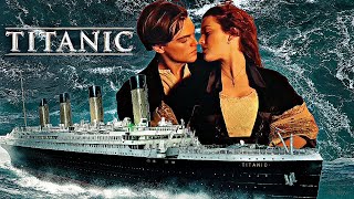 Titanic 1997  Leonardo DiCaprio  Kate Winslet  James Cameron  Full Movie Facts and Review [upl. by Subir676]