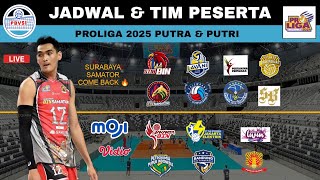 Jadwal Proliga 2025 amp Daftar Tim Peserta Proliga 2025 Putra amp Putri [upl. by Liahkim781]