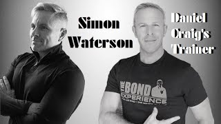 An Interview with Simon Waterson Daniel Craigs Trainer [upl. by Ardnala]