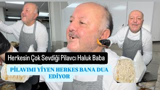 Herkesin Çok Sevdiği Pilavcı Haluk Baba işbirliği istanbul [upl. by Carmel958]