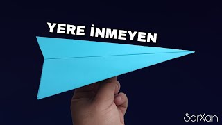 Yere İnmeyen Kağıttan Uçak Yapımı V2 [upl. by Jennine]