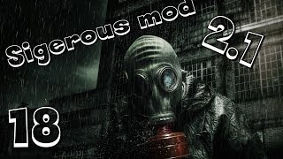 Прохождение Stalker Sigerous Mod 21 Часть 18 Тёмная долина [upl. by Eudosia556]