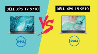 Dell XPS 17 9710 vs Dell XPS 15 9510 Complete Comparison  Which one is the best laptop  Tecforu [upl. by Lennahs]