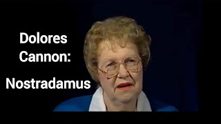 Dolores Cannon on Nostradamus [upl. by Acirem]