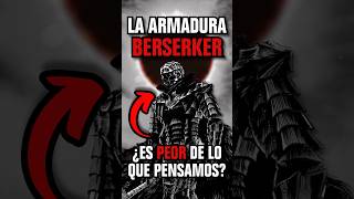 ¿La armadura BERSERKER es PEOR DE LO QUE PENSAMOS  berserk anime manga [upl. by Anik]