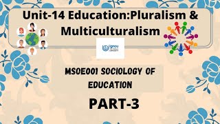 EducationPluralism amp Multiculturalism Unit14PART3 MSOE001 UPSCUGCNETMA  HindiENG [upl. by Nauhs]