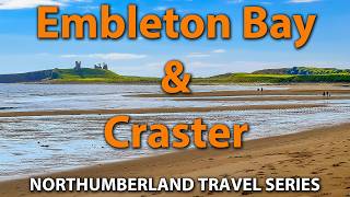 Discovering The Beauty Of Embleton Bay amp Craster  Northumberland Coast [upl. by Norton]