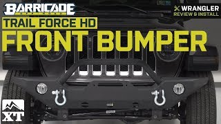 Jeep Wrangler JL Barricade Trail Force HD Front Bumper Review amp Install [upl. by Anauqahs]