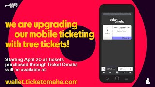 Ticket Omaha is now using True Tickets [upl. by Akila]