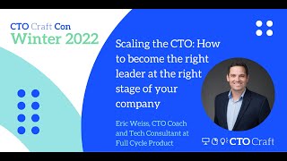 Talk Scaling the CTO How to become the right leader at the right stage of your company [upl. by Dorlisa126]