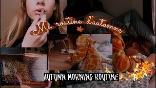 FALL MORNING ROUTINE  ROUTINE MATIN DAUTOMNE 🍁 [upl. by Zimmer]