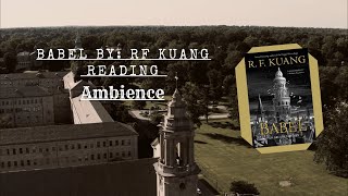 Babel RF Kuang Reading Ambience [upl. by Babette]