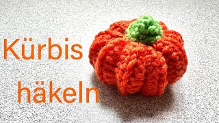 Kürbis häkeln Amigurumikürbis häkeln Häkeln für Anfänger herbstdeko häkeln crochet häkeln [upl. by Dnomasor]